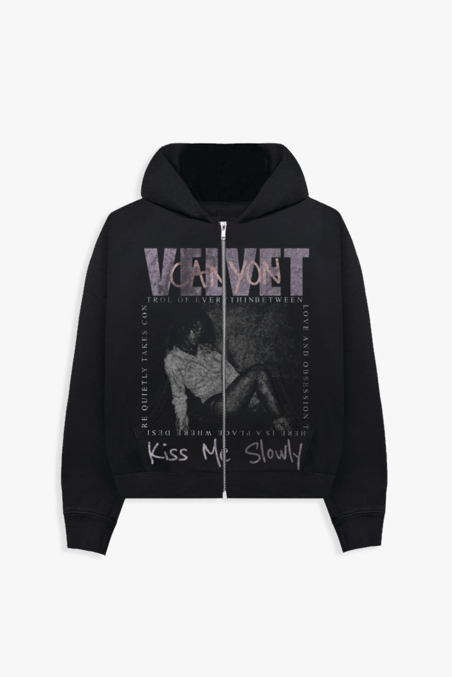 KISS ME SLOWLY ZIP UP HOODIE